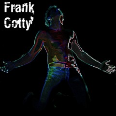 Frank Cotty - Sors-moi de là