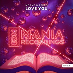 MDams & R3PRO - Love You (Extended Mix)