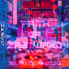 Reku Mochizuki - Faith Of Eastward (Claymorz Remix)