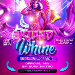 Island Whine August 26th Rum & Glow Fete | Carnival Friday 2022