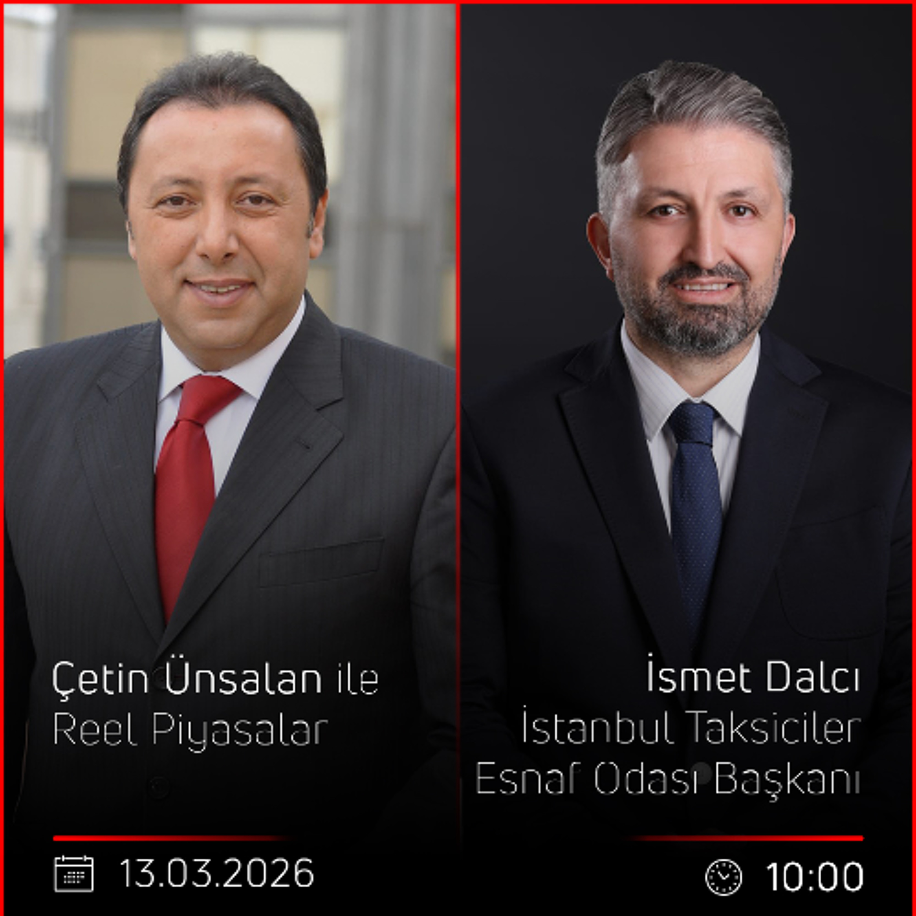 İsmet Dalcı - Çetin Ünsalan ile Reel Piyasalar