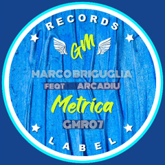 Metrica feat. Arcadiu [Groovy Magic Records]