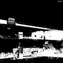 Phillips 666 [corner store] pt. II - BR¥EN x AVEON(prod. SR KTNZ)