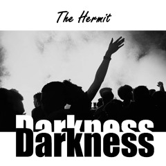 Darkness