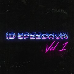 ID SPEEDRUN VOL 1