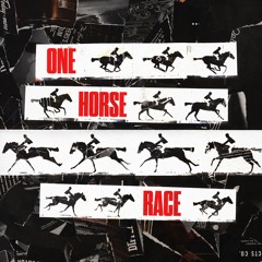 One Horse Race