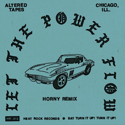 Altered Tapes / Let The Power Flow (Horny Remix) Altered Tapes / Let The Power Flow (Horny Remix)