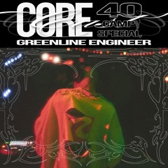 CORECAST 40 CAMP SPECIAL - GREENLINE ENGINEER