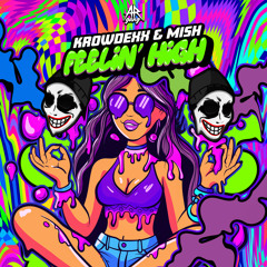 FEELIN' HIGH