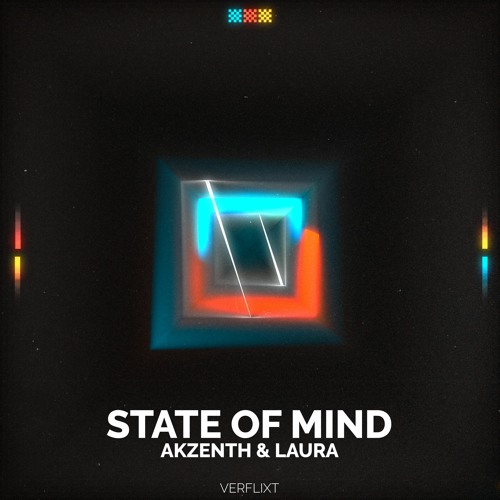 AKZENTH feat. LAURA - State Of Mind (Original Mix)