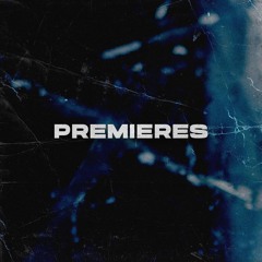 Exaltation Premieres