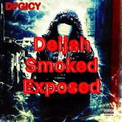 Deijah smoked exposed