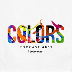 Kornell - Colors (Podcast #001)