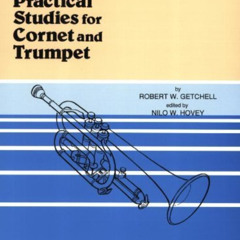 [View] KINDLE 📮 First Book of Practical Studies: Cornet and Trumpet by  Robert W. Ge