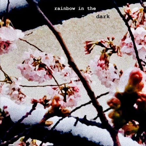 20200331 RAINBOW IN THE DARK. (rough mix)