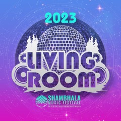 SHAMBHALA LIVING ROOM 2023 Mix