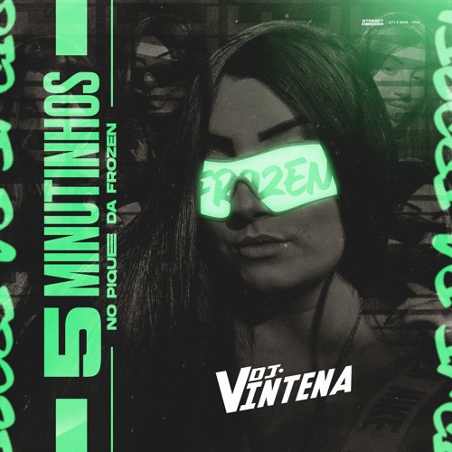 5 MINUTINHOS NO PIQUE DA FROZEN (@djvintena)