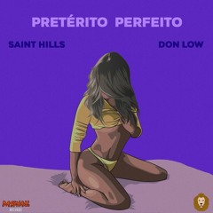 Pretérito Perfeito (with Don Low)