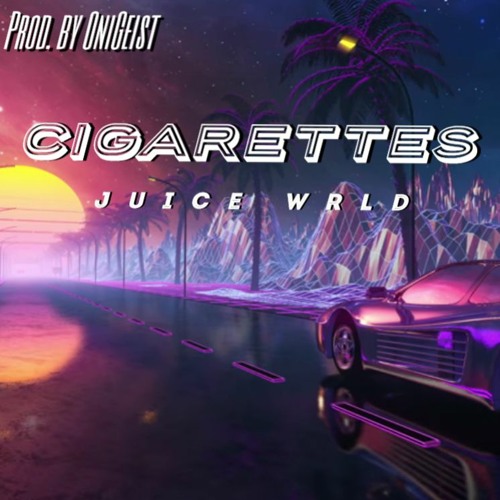 Stream Juice WRLD Cigarettes Synthwave Remix (Prod. 0niGeist) by