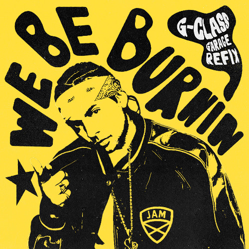 Sean Paul - We Be Burnin (G-Class Garage Refix) [FREE DL]
