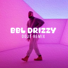 Metro Boomin - BBL DRIZZY (Dojy House Remix) [FREE DOWNLOAD]