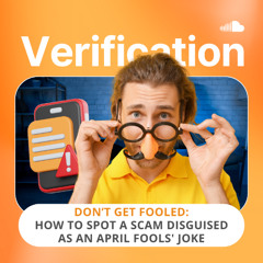 Don’t Get Fooled: How to Spot a Scam Disguised as an April Fools' Joke