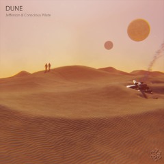 Jefferson & Conscious Pilate - Dune