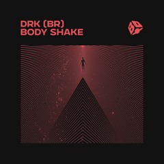 DRK (BR) - Body Shake