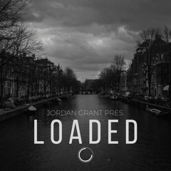 Jordan Grant pres. Loaded EP/38 (Live from Groove City Radio - Eric Prydz / Pryda / Cirez D Special)