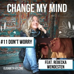 Don't Worry Featuring Rebecka Wendesten