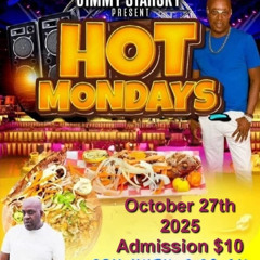 HOT MONDAYS OCT 27TH