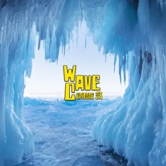 Wave Cave Episode 23