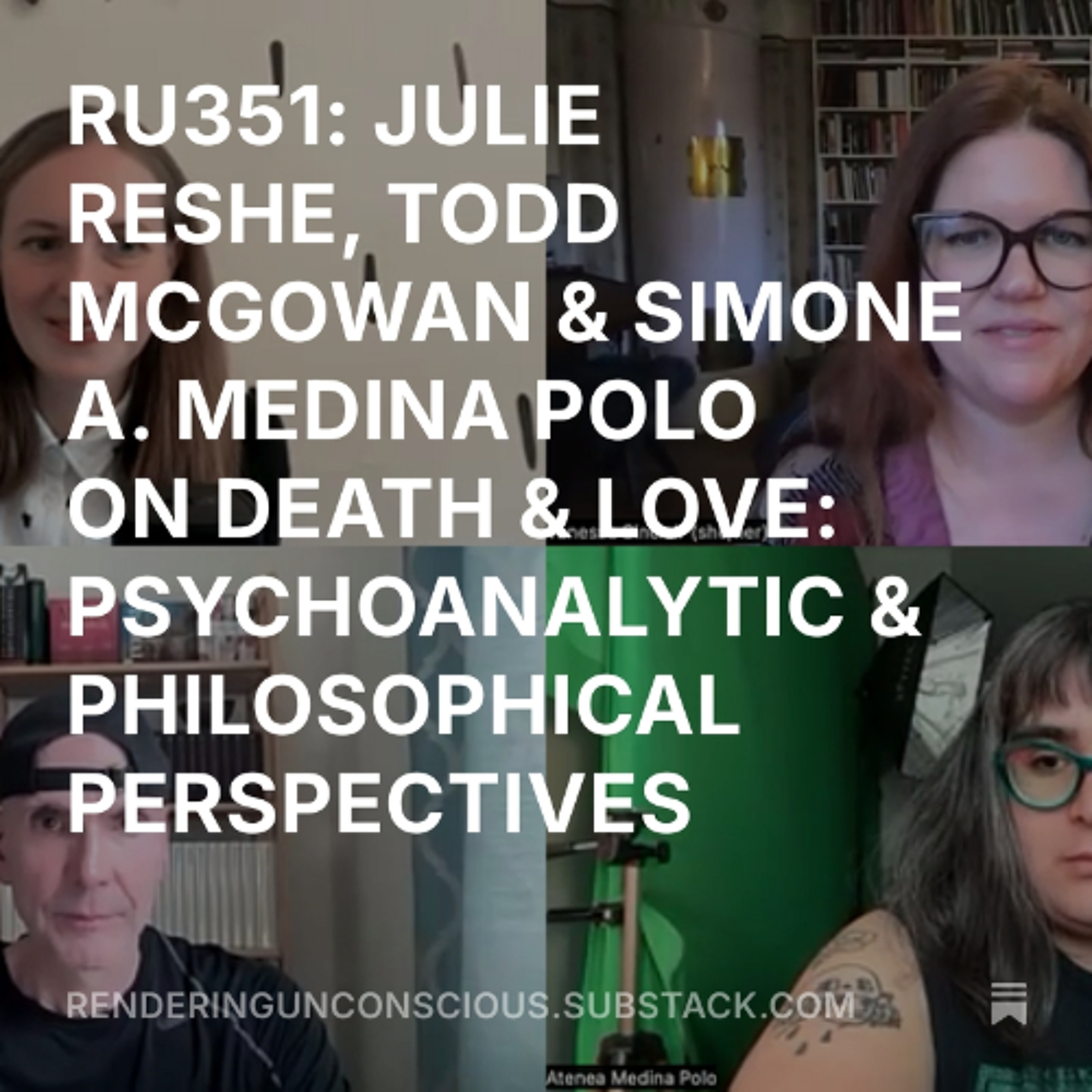 Rendering Unconscious Podcast: Psychoanalysis, Art, Occulture, Politics