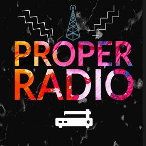 Proper Radio - Een introductie - S01E01