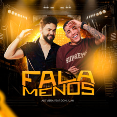 Fala Menos (feat. Mc Don Juan)