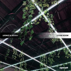 Leonce x Neana - Steam Room (the way i move)