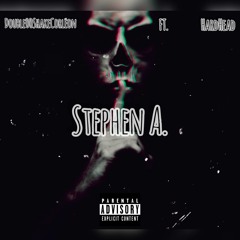 Double00ShakeCorleon - Stephen A. ( ft. HardHead )