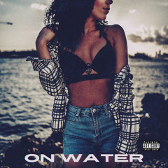 On Water (Prod. CAIN)