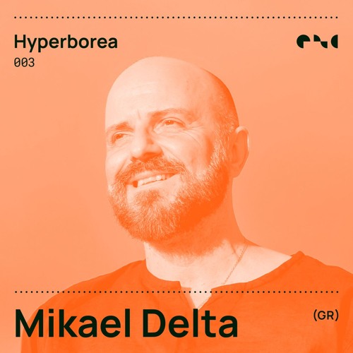 Hyperborea 003 - Mikael Delta