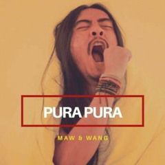 Mawang - Pura Pura