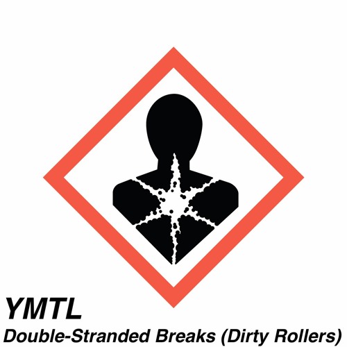 Double-Stranded Breaks (Dirty Rollers)