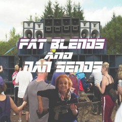 Fat Blends & Nan Sends (4 Deck)