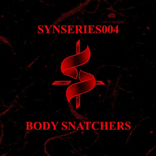 SYNSERIES.004 // Body Snatchers