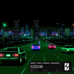 Booty Leak + Krmoni & Yumarius - Kids [ FREE DOWNLOAD ]