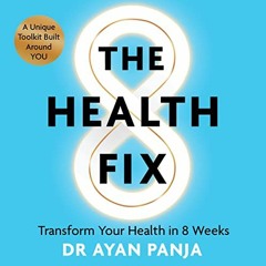 Open PDF The Health Fix by  Dr Ayan Panja,Dr Dr Ayan Panja,Kyle Books