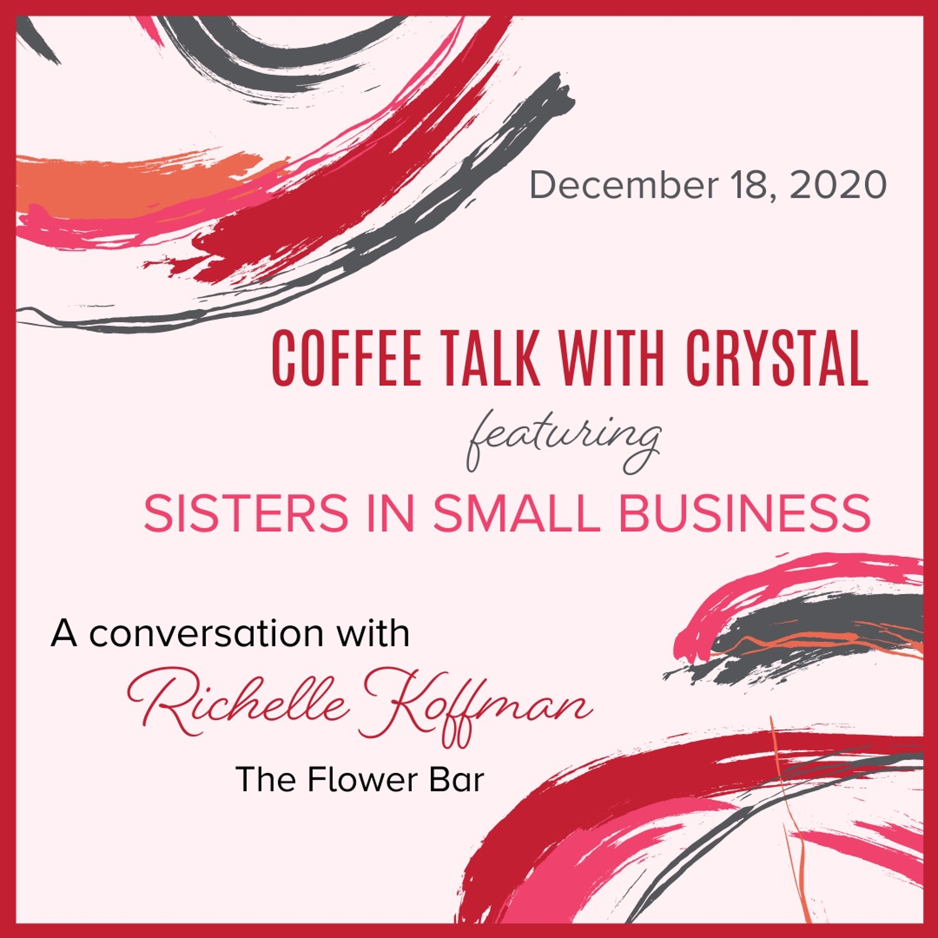 SES4E8: Coffee Talk with Richelle Koffman (From the IP Archives) episode artwork