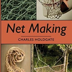 [PDF] Read Net Making by  Charles Holdgate,Charles Holdgate,Alec Davis