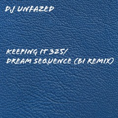 Dream Sequence (BI Remix)