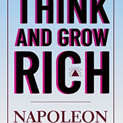 download EBOOK 📰 Think and Grow Rich by  Napoleon Hill KINDLE PDF EBOOK EPUB