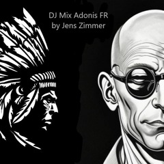 #6 DJ Mix Adonis FR By Jens Zimmer
